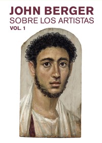 Sobre los artistas. Vol. 1 - Berger John - ebook
