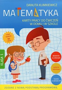 Matematyka 1 Karty pracy do ćwiczeń w domu i w szkole - Klimkiewicz Danuta - książka