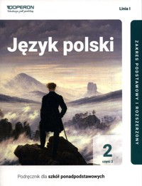 Język polski 2 Podręcznik Część 2 Linia 1 Zakres podstawowy i rozszerzony. - Steblecka-Jankowska Magdalena,  Janicka-Szyszko Renata, Jagiełło Urszula - książka