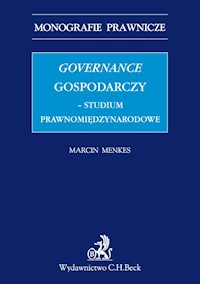 Governance gospodarczy studium prawnomiędzynarodowe - Marcin Menkes - książka