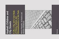 Asphalt Children and City Streets - Mônica Mesquita - ebook