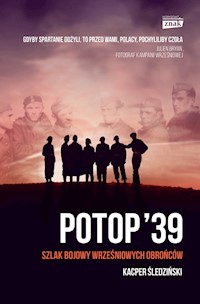 Potop '39 Szlak bojowy wrześniowych obrońców - Kacper Śledziński - książka