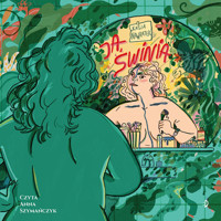 Ja, świnia - Nawratek Kasia - ebook + audiobook + książka