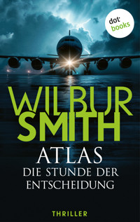 Atlas – Die Stunde der Entscheidung - Wilbur Smith - ebook