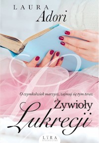Żywioły Lukrecji - Laura Adori - książka