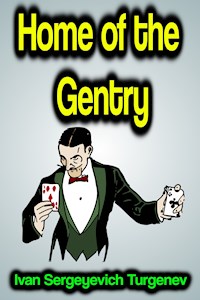 Home of the Gentry - Ivan Sergeyevich Turgenev - ebook