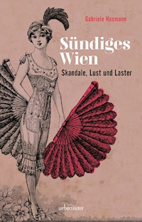 Sündiges Wien - Gabriele Hasmann - ebook