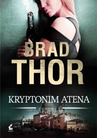 Kryptonim Atena - Brad Thor - ebook