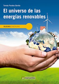 El universo de las energías renovables - Tomás Perales Benito - ebook