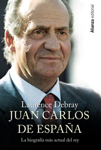 Juan Carlos de España - Laurence Debray - ebook
