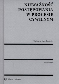 Nieważność postępowania w procesie cywilnym - Tadeusz Zembrzuski - książka