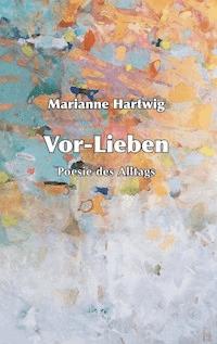 Vor-Lieben - Marianne Hartwig - ebook