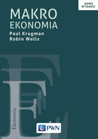 Makroekonomia - Krugman Paul, Wells Robin - książka