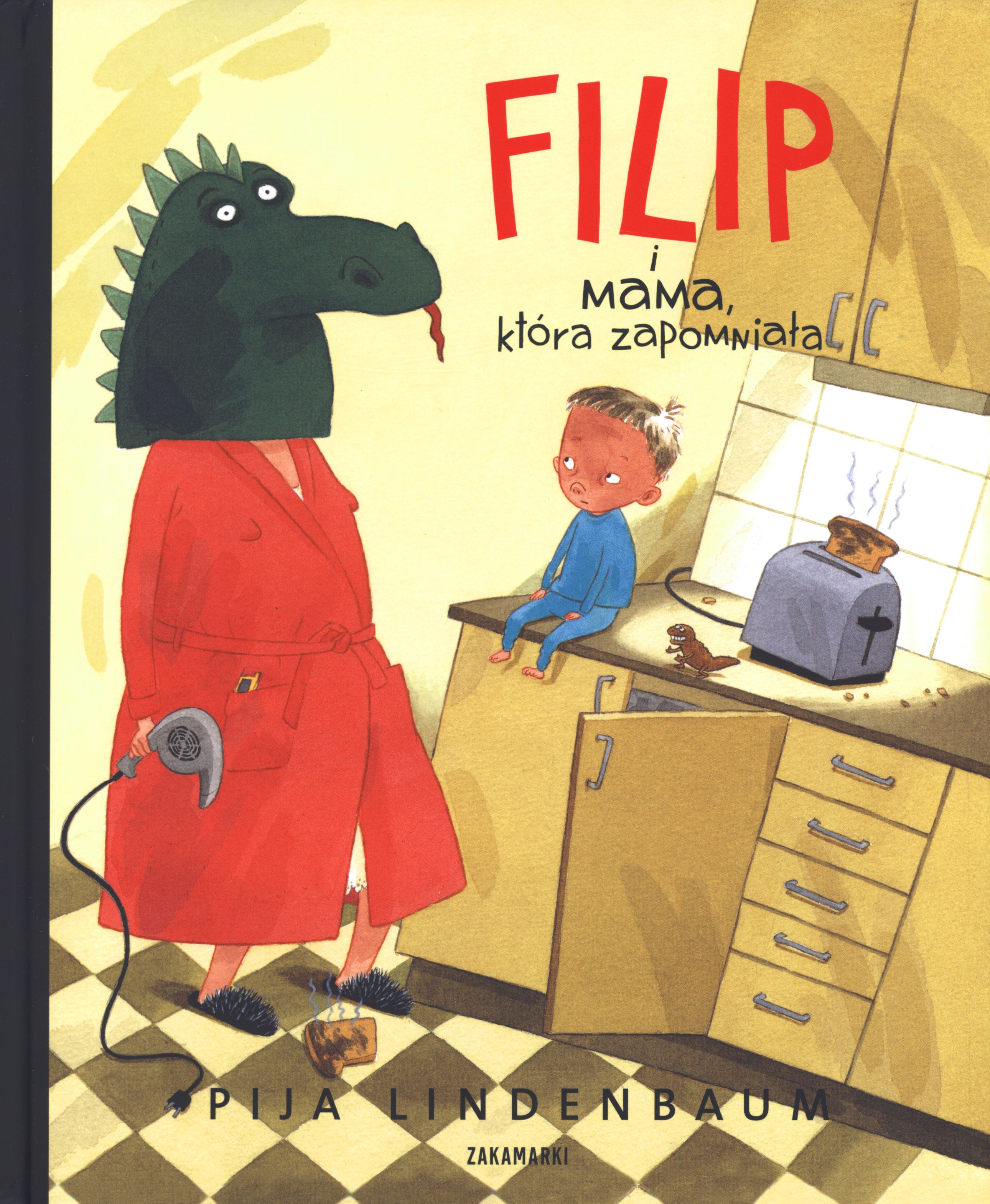 Filip i mama, która zapomniała - Pija Lindenbaum - książka
