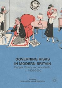 Governing Risks in Modern Britain - - ebook