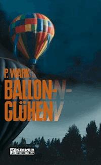 Ballonglühen - Peter Wark - ebook