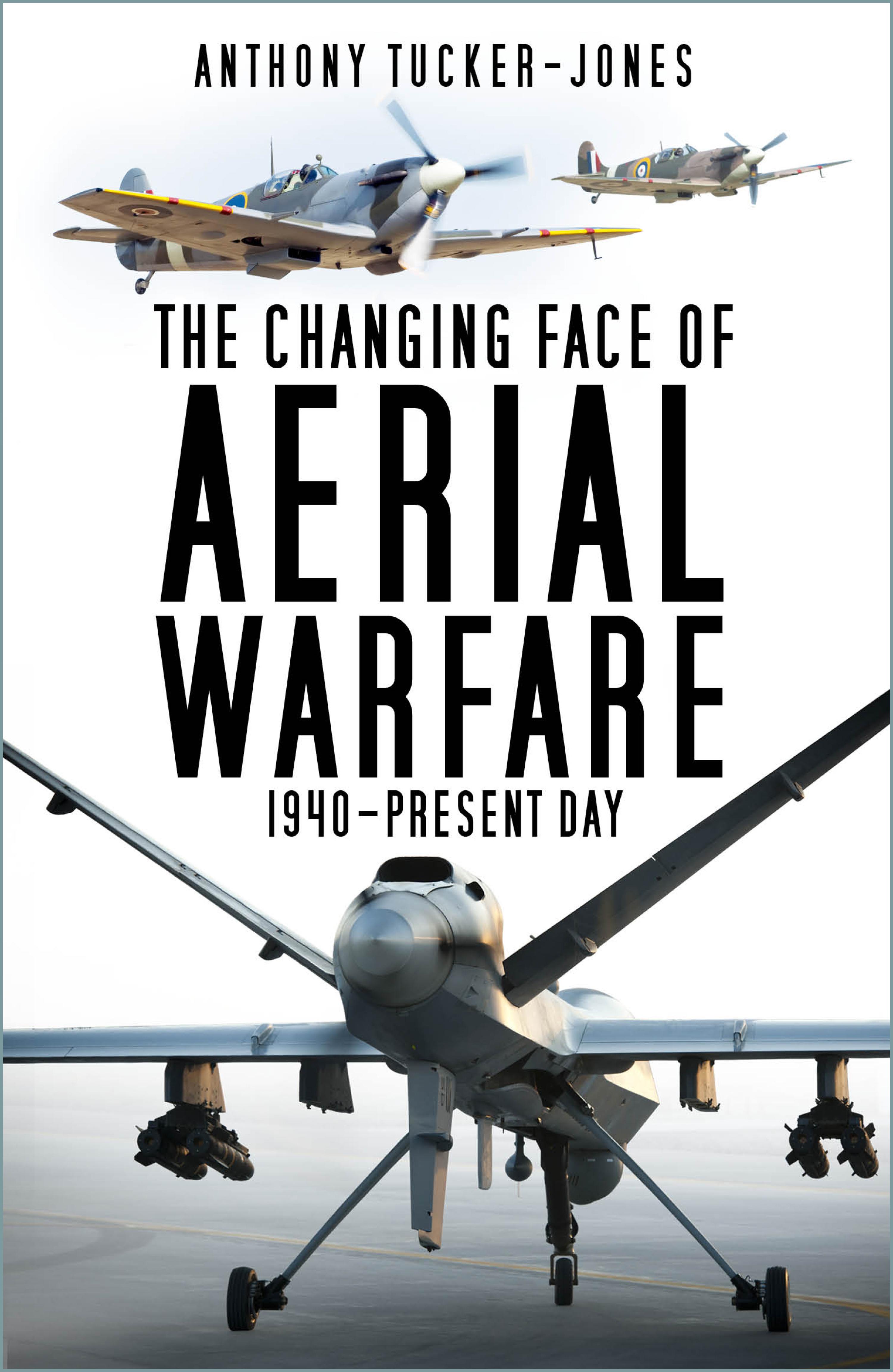 The Changing Face of Aerial Warfare