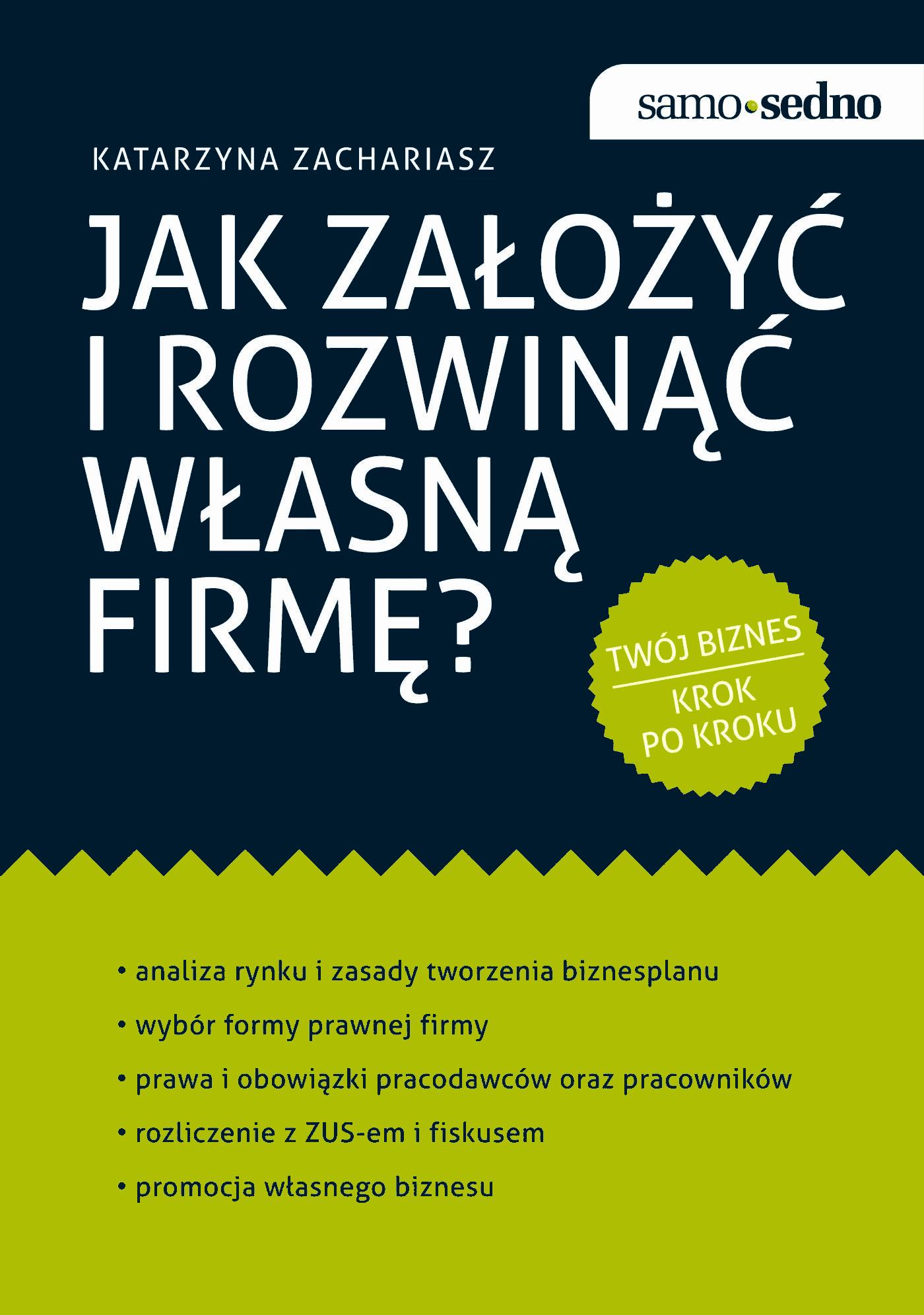 Okładka:Samo Sedno - Jak założyć i rozwinąć własną firmę? 