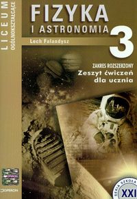 Fizyka i astronomia 3 Zeszyt ćwiczeń Zakres rozszerzony - Falandysz Lech - książka