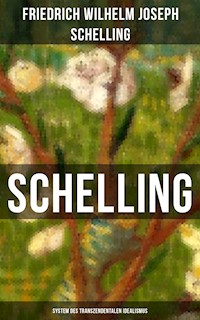 SCHELLING - System des transzendentalen Idealismus - Friedrich Wilhelm Joseph Schelling - ebook