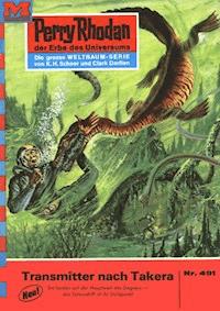 Perry Rhodan 491: Transmitter nach Takera - H.G. Ewers - ebook