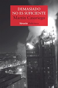 Demasiado no es suficiente - Martín Casariego Córdoba - ebook