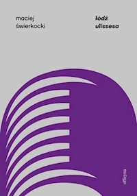 Łódź Ulissesa - Świerkocki Maciej - ebook + książka