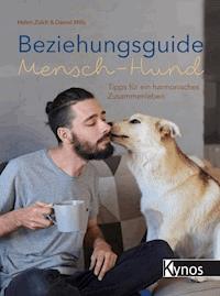 Beziehungsguide Mensch-Hund - Helen Zulch - ebook