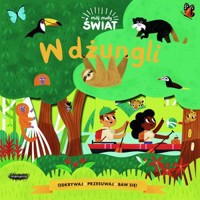 Mój mały świat. W dżungli - Samantha Meredith - książka