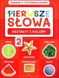 Pierwsze słowa. Zabawa z fotonaklejkami -  - książka