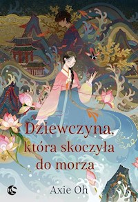 Dziewczyna, która skoczyła do morza - Oh Axie - ebook