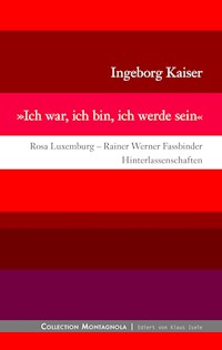 Ich war, ich bin, ich werde sein - Ingeborg Kaiser - ebook