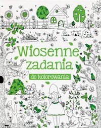 Wiosenne zadania do kolorowania - Białogłowska-Piwko Beata - książka