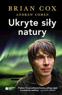 Ukryte siły natury - Cox Brian, Cohen Andrew - książka