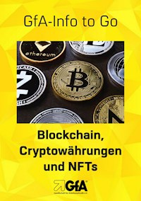 Blockchain, Cryptowährungen und NFTs - GfA-Ghost - ebook