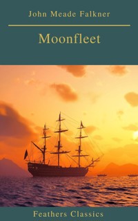 Moonfleet (Feathers Classics) - John Meade Falkner - ebook