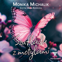 Szuflada z motylami - Michalik Monika - ebook + audiobook