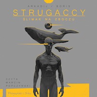 Ślimak na zboczu - Arkadij Strugacki, Borys Strugacki - audiobook