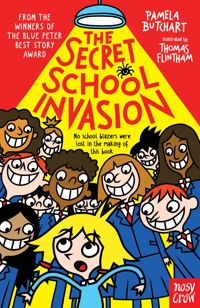 The Secret School Invasion - Butchart Pamela - ebook