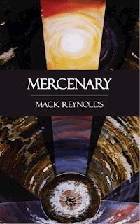 Mercenary - Mack Reynolds - ebook