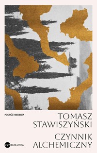 Czynnik alchemiczny - Tomasz Stawiszyński - książka