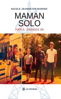 Maman solo - Nicole Jeanneton Marino - ebook