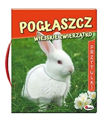 Pogłaszcz wiejskie zwierzątko - Natalia Kawałko-Dzikowska - książka