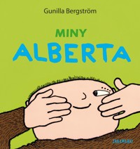 Miny Alberta - Gunilla Bergstrom - książka