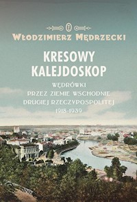 Kresowy kalejdoskop - Mędrzecki Włodzimierz - książka