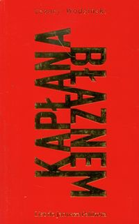 Kapłana błaznem - Wodziński Cezary - książka