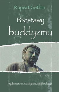 Podstawy buddyzmu - Gethin Rupert - książka