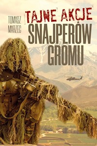 Tajne akcje snajperów Gromu - Tomasz Marzec - ebook + książka