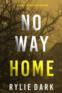 No Way Home (A Carly See FBI Suspense Thriller—Book 3) - Rylie Dark - ebook