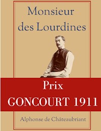 Monsieur des Lourdines - Alphonse de Châteaubriant - ebook